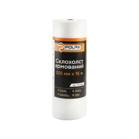 POLAX Склохолст армований 230мм.*15м. 101-080